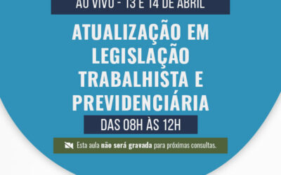 Atualização em Legislação trabalhista e previdenciária