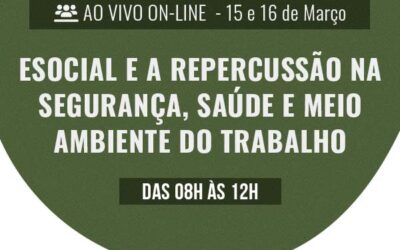 eSocial e a repercussão na segurança, saúde e meio ambiente do trabalho