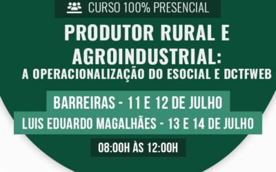 Produtor Rural e Agroindustrial: A operacionalização do eSocial e DCTFWeb