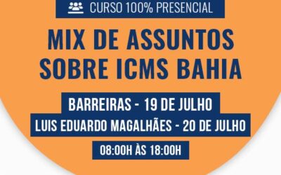 Mix de assuntos sobre ICMS Bahia