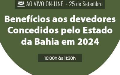 Benefícios aos devedores Concedidos pelo Estado da Bahia em 2024