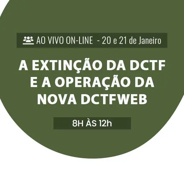 A-extinção-da-DCTF-e-a-operação-da-NOVAdestaque–DCTFWEB