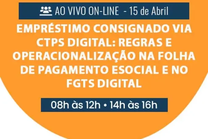 destaque-Empréstimo-consignado-via-CTPS-Digital-Regras-e-operacionalização-na-folha-de-pagamento-eSocial-e-no-FGTS-Digital