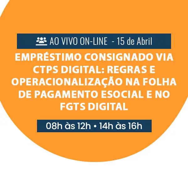 destaque-Empréstimo-consignado-via-CTPS-Digital-Regras-e-operacionalização-na-folha-de-pagamento-eSocial-e-no-FGTS-Digital