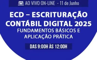 ECD – Escrituração Contábil Digital 2025 – Fundamentos Básicos e Aplicação Prática