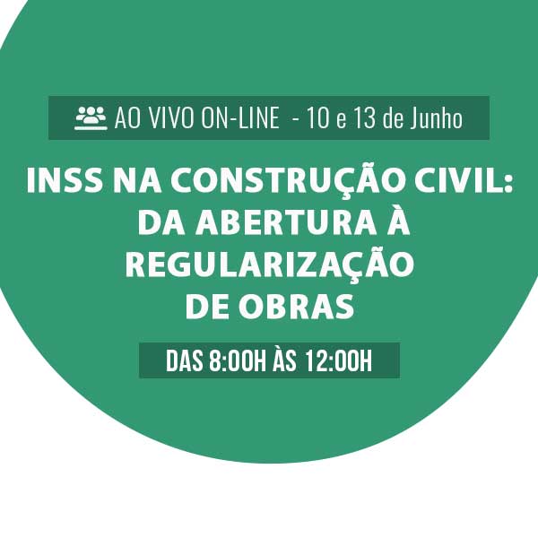 destaque-INSS-na-Construção-civil-da-abertura-à-regularização-de-obras