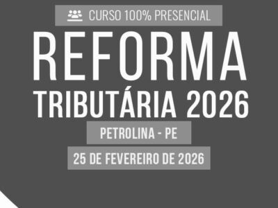 REFORMA TRIBUTÁRIA 2026