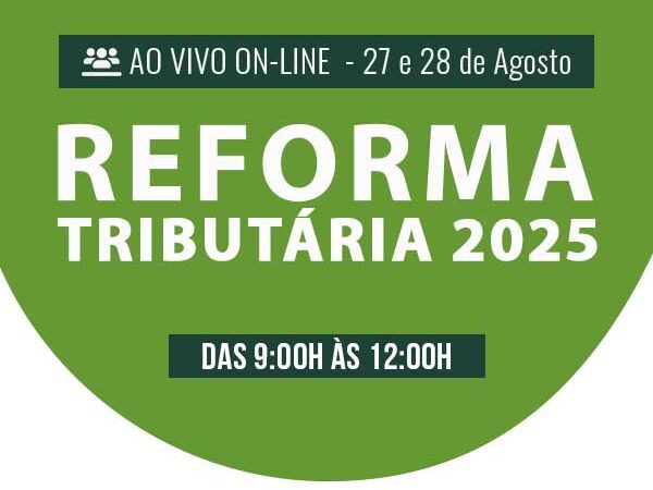 destaque-REFORMA-TRIBUTARIA-2025