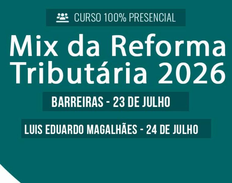 destaque-Mix-da-Reforma-Tributária-2026